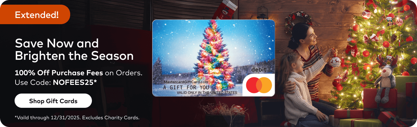 Main Hero Banner - December No Purchase Fees Mastercard Gift Cards